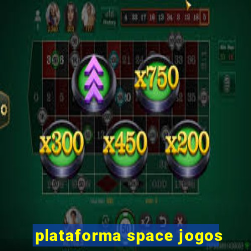 plataforma space jogos